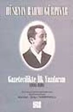 Gazetecilikte İlk Yazılarım (1888-1898)
