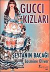 Gucci Kızları & Şeytanın Bacağı