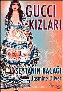 Gucci Kızları & Şeytanın Bacağı - Jasmine Oliver