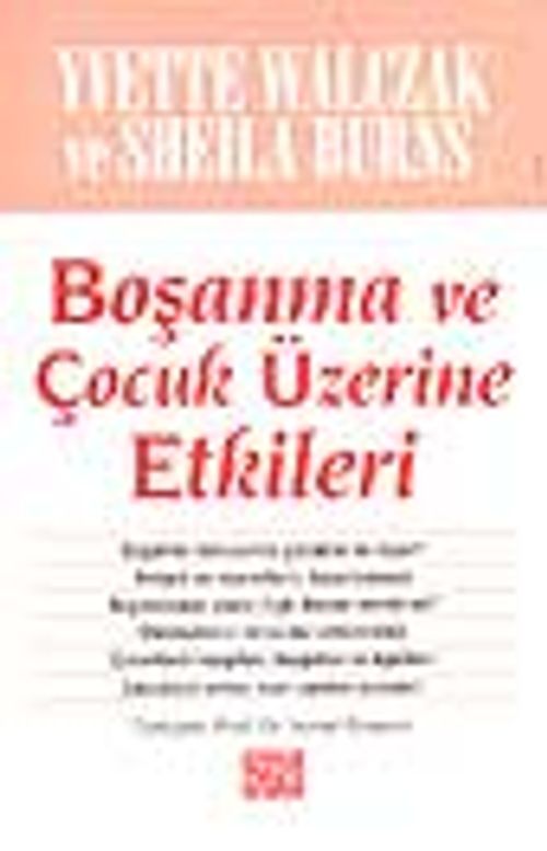 Boşanma ve Çocuk Üzerine Etkileri