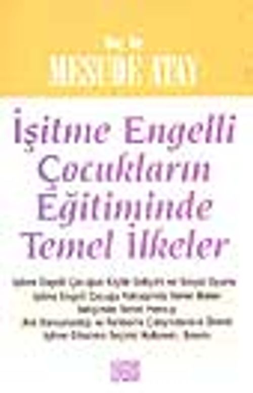 İşitme Engelli Çocukların Eğitiminde Temel İlkeler