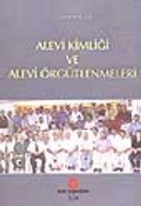 Alevi Kimliği ve Alevi Örgütlenmesi