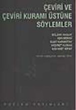 Çeviri ve Çeviri Kuramı Üstüne Söylemler (12-D-1)