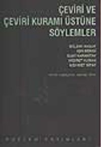 Çeviri ve Çeviri Kuramı Üstüne Söylemler (12-D-1)