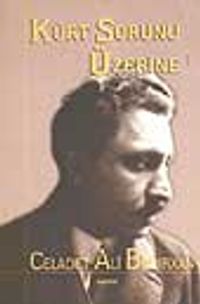 Kürt Sorunu Üzerine/De La Question Kurde