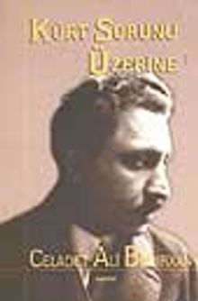 Kürt Sorunu Üzerine/De La Question Kurde