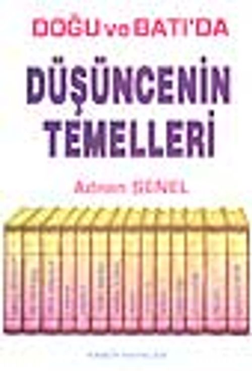 Doğu ve Batı'da Düşüncenin Temelleri