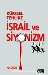 Küresel Tehlike İsrail ve Siyonizm