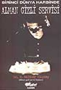 Alman Gizli Servisi / Birinci Dünya Harbinde