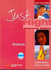 Just Right Upper-Intermediate Workbook +CD American Edition
