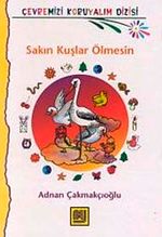 Sakın Kuşlar Ölmesin