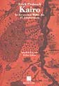 Kairo In Der Zweiten Halfte Des 17. Jahrhunderts/ Beschrieben Von Evliya Çelebi