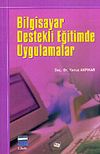 Bilgisayar Destekli &Ouml;ğretimde Uygulamalar
