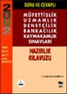Müfettişlik Uzmanlık Denetmenlik Bankacılık Kaymakamlık Sınav Soru Bankası/5500 Soru ve Cevaplı