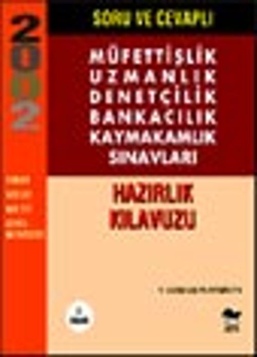 Müfettişlik Uzmanlık Denetmenlik Bankacılık Kaymakamlık Sınav Soru Bankası/5500 Soru ve Cevaplı