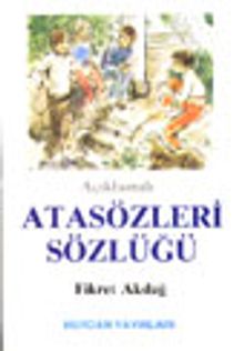 Atasözleri Sözlüğü Açıklamalı