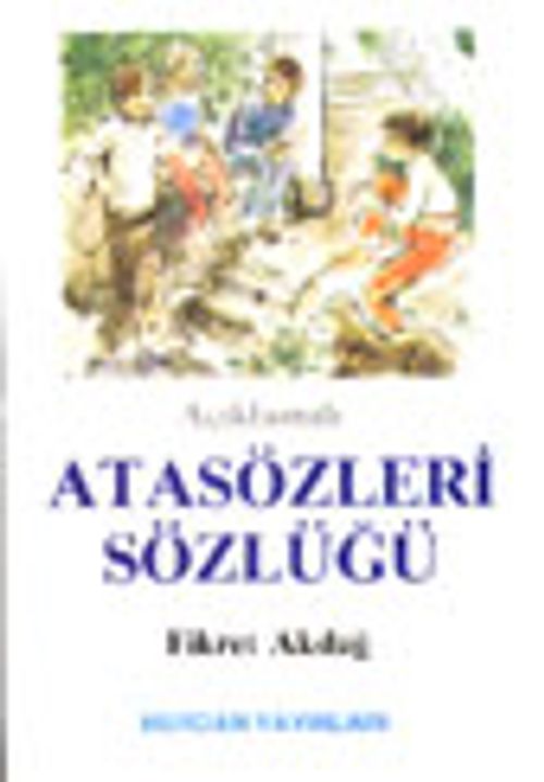 Atasözleri Sözlüğü Açıklamalı
