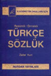 Resimli Örnekli Türkçe Sözlük