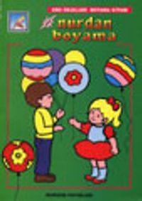 Yeni Nurdan Boyama Yeşil&Ana Okulları Boyama Kitabı