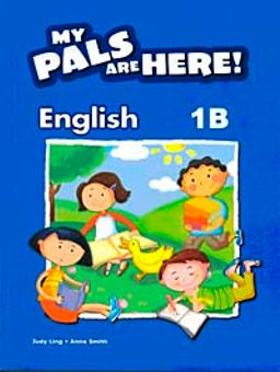 My Pals Are Here! English 1-B