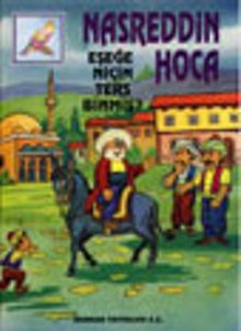 Eşeğe Niçin Ters Binmiş