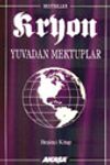 Kryon / Yuvadan Mektuplar / 5. Kitap