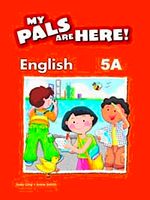 My Pals Are Here! English 5-A