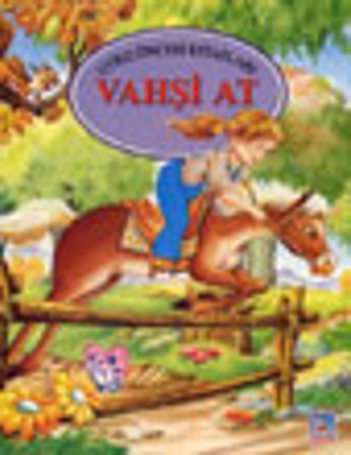 Vahşi At (Uyku Öncesi Serisi)