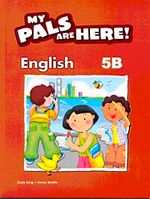 My Pals Are Here! English 5-B