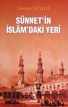 Sünnetin İslamdaki Yeri