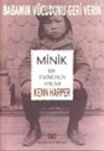 Babamın Vücudunu Geri Verin&Minik Bir Eskimonun Anıları