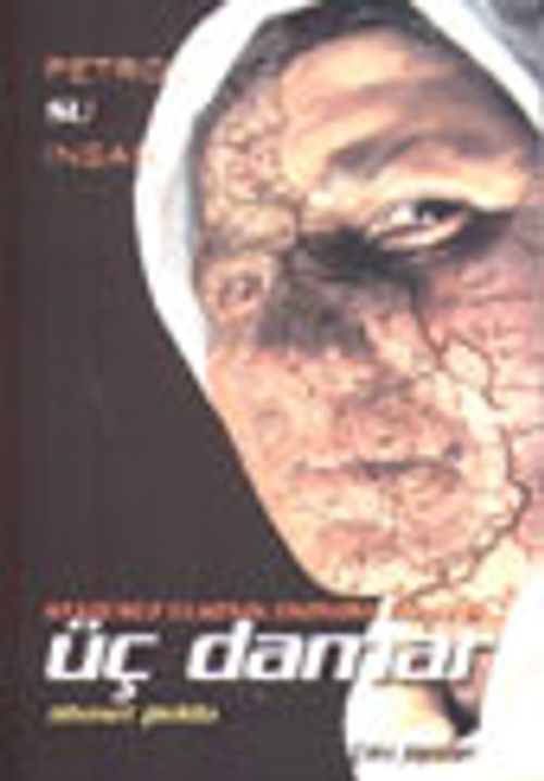 Üç Damar&Statüsüz Ülkenin Etonomi Güncesi&Birinci Cilt Su