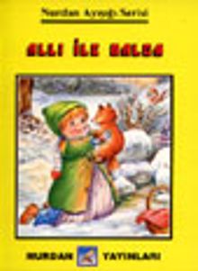 Allı ile Balca (Ayışığı Serisi)