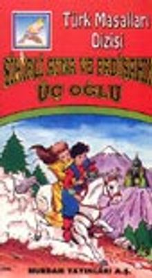 Sihirli Ayna ve Padişahın Üç Oğlu (Türk Masalları)