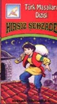 Hırsız Şehzade (Türk Masalları)