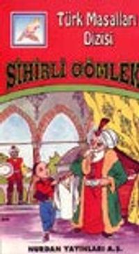 Sihirli Gömlek (Türk Masalları)