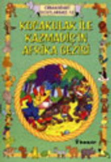 Kocakulak ile Kazmadişin Afrika Gezisi / Hayvanlar Dünyası