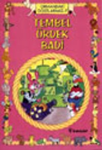 Tembel Ördek Badi / Hayvanlar Dünyası