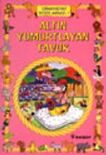 Altın Yumurtlayan Tavuk / Hayvanlar Dünyası