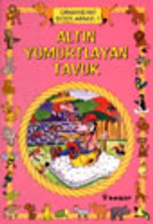 Altın Yumurtlayan Tavuk / Hayvanlar Dünyası