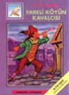 Fareli K&ouml;y&uuml;n Kavalcısı (Altın Seri)