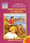 D&ouml;rt Kafadar İz Peşinde