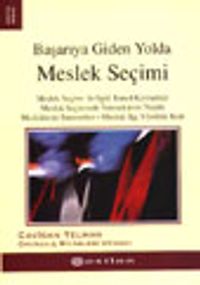 Başarıya Giden Yolda Meslek Seçimi