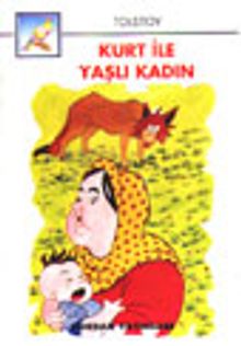 Kurt ile Yaşlı Kadın (İri Harfli Kitaplar)