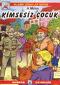 Kimsesiz Çocuk (Klasik Kitaplar)