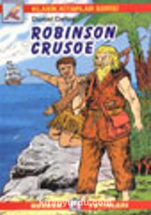 Robinson Crusoe (Klasik Kitaplar)