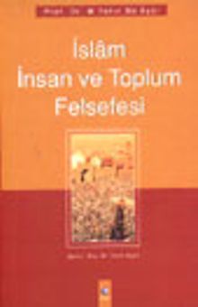 İslam İnsan ve Toplum Felsefesi