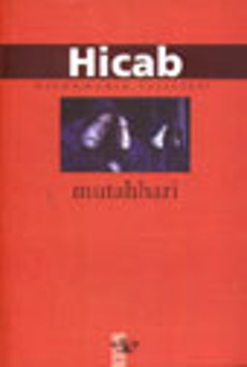 Hicab Örtünmenin Felsefesi