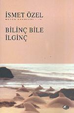 Bilinç Bile İlginç