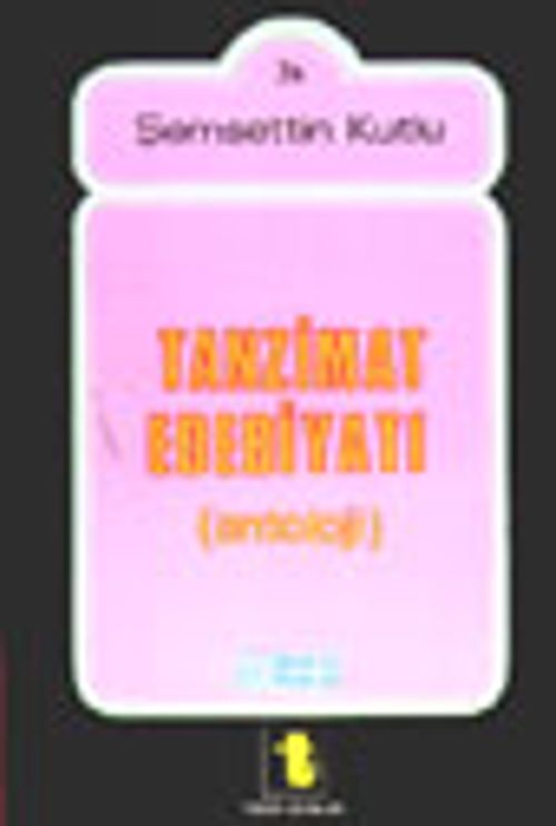 Tanzimat Edebiyatı Antolojisi